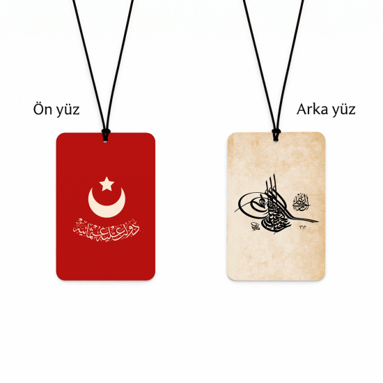 Flag Bearing the Inscription “Devlet-i Aliyye-i Osmaniyye” ve The Tughra of Sultan Abdulhamid II Printed Car Mirror Ornament